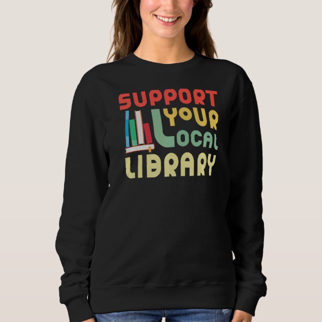 Your Local Library Buchary Bookworm Medium Sweatshirt (Vorderseite)