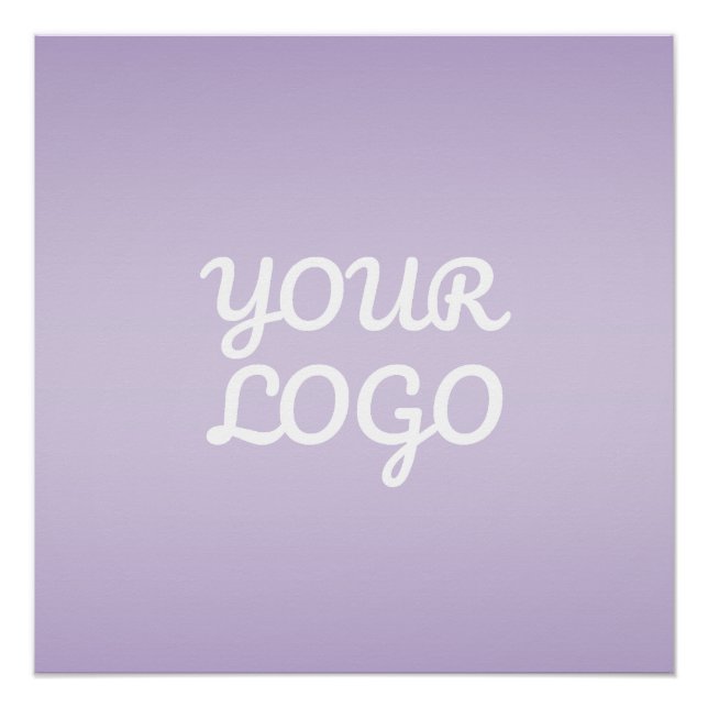 Your Logo & Modern Simple Ombre | Lavender Poster (Vorderseite)