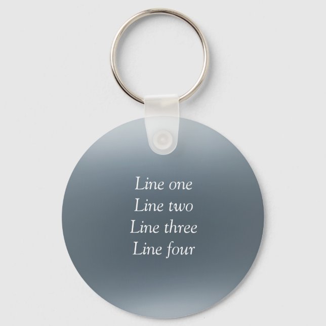 Your message here gray blue metallic background te schlüsselanhänger (Vorderseite)