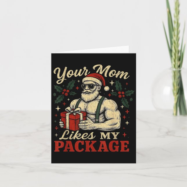 Your Mom Likes My Package Funny Santa Christmas  Karte (Vorderseite)