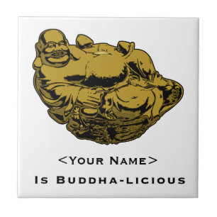 <Your Name>ist Buddha lecker Fliese