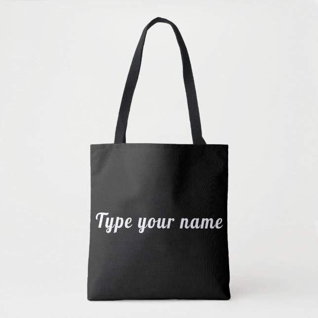 Your Name on Black Tote Bag (Vorderseite)
