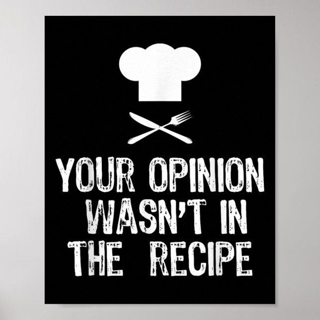Your Onion Wasnt In The Recipe Chef Cooking Gift C Poster (Vorne)