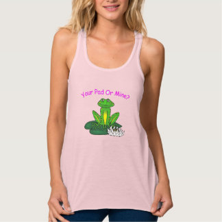 Your Pad or Mine? Ladies' Tank Top