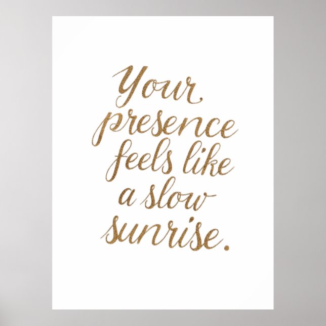 Your Presence: A Slow Sunrise Poster (Vorne)