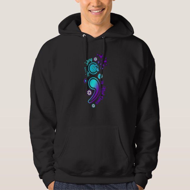 Your Story Is Not Not Over Semicolon Suicide Aware Hoodie (Vorderseite)