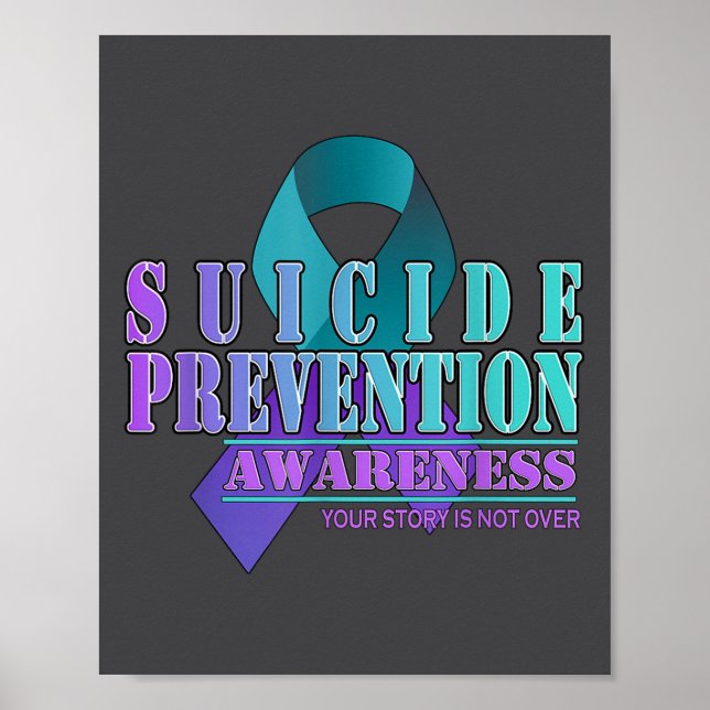 Your Story Is Not Over Stay Suicide Prevention Awa Poster (Vorne)