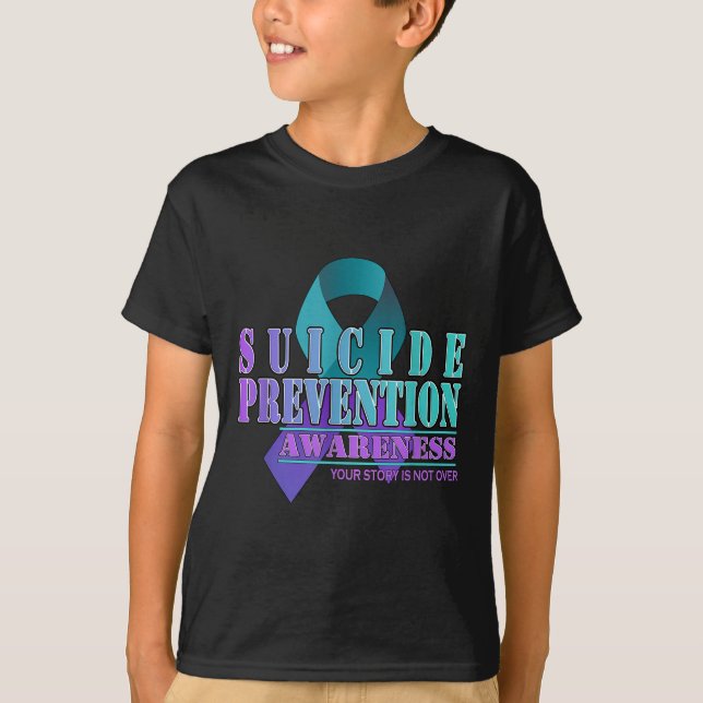 Your Story Is Not Over Stay Suicide Prevention Awa T-Shirt (Vorderseite)