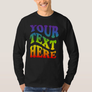 Your Text Here Rainbow Lgbtq Lesbian Gay Pride T-Shirt