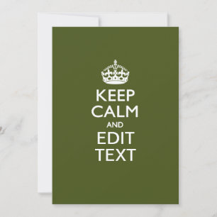 Your Text Keep Calm And on Olive Green Decor