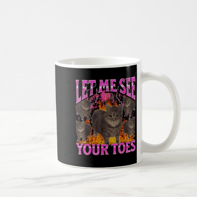 Your Toes Funny Cat Meme Bootleg Graphic Men Women Kaffeetasse (Rechts)