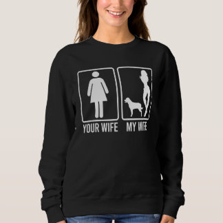 Your Wife My Wife For Husband Rottweiler Dog Dad Sweatshirt
