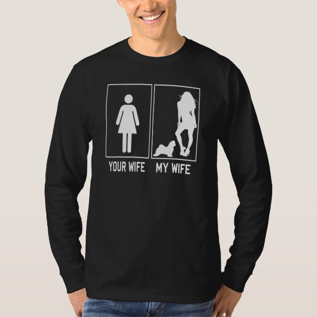 Your Wife My Wife Maltese Dog   For Husband T-Shirt (Vorderseite)