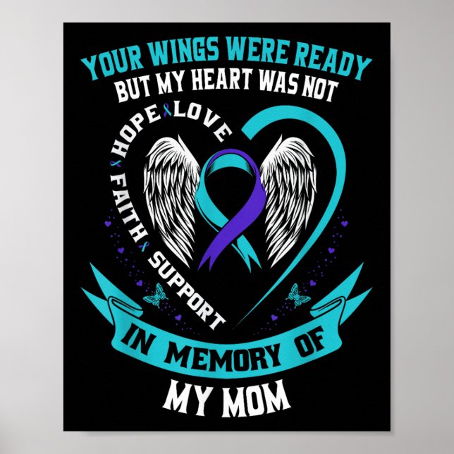 Your Wings Were Ready But My Heart Was Not Mom Sui Poster (Vorne)
