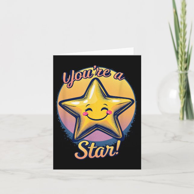 You're A Star Compliment Day Motivational Design  Karte (Vorderseite)