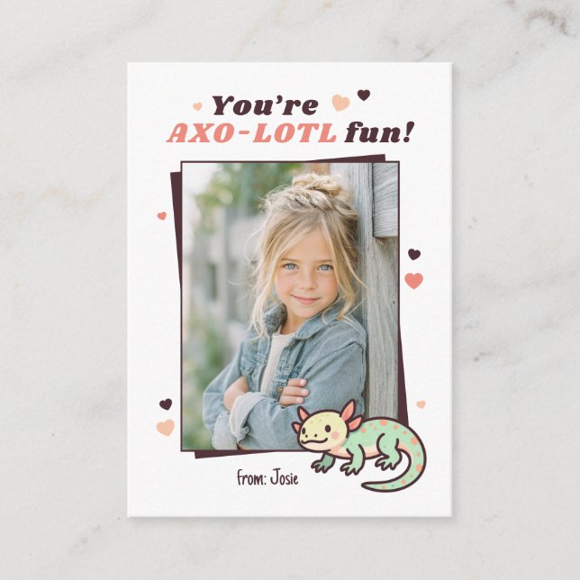 Youre Axo-Lotl Fun Photo Kids Valentine Mitteilungskarte (Vorderseite)