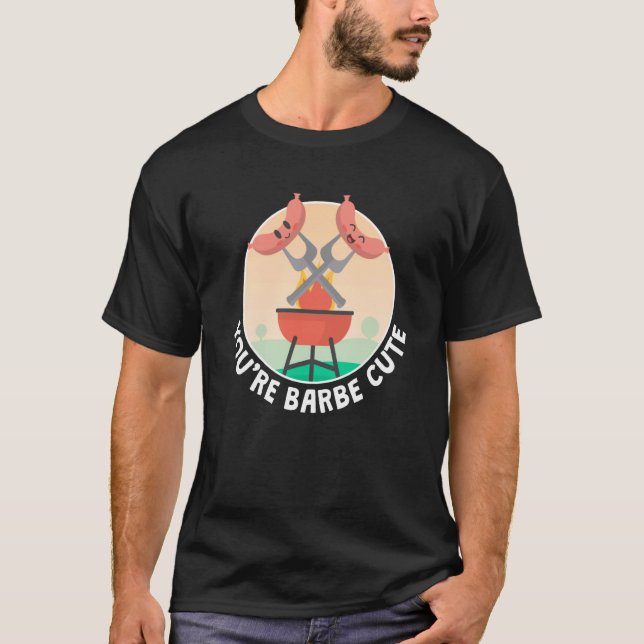 Youre Barbe Cute Smoker Grill Barbecue Meat Grilli T-Shirt (Vorderseite)