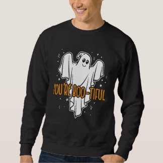 You're Boo tiful Halloween Pumpkin Spooky  Idea Sweatshirt