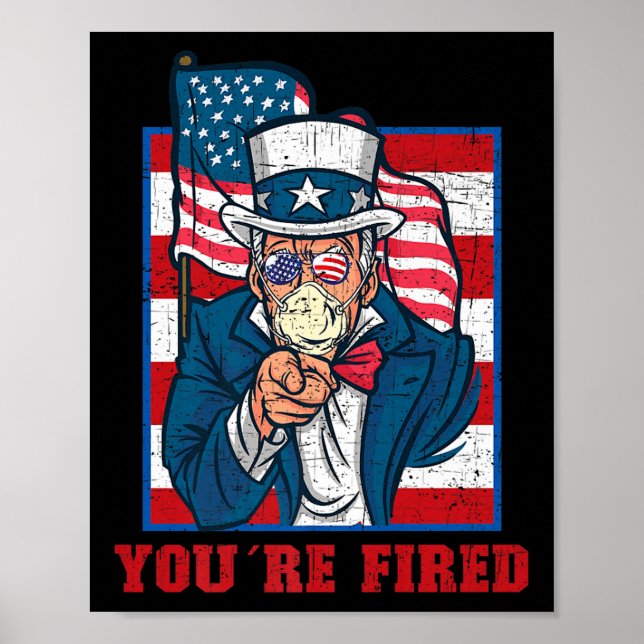 Youre Fired Sam Uncle Independence Day Party Linco Poster (Vorne)