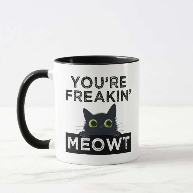 You're Freakin' Meowt Tasse (Links)