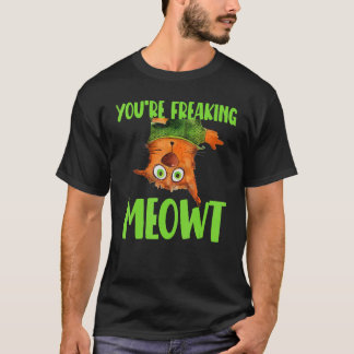 You're Freaking Meowt! Funny Cat Lover Vintage Cat T-Shirt