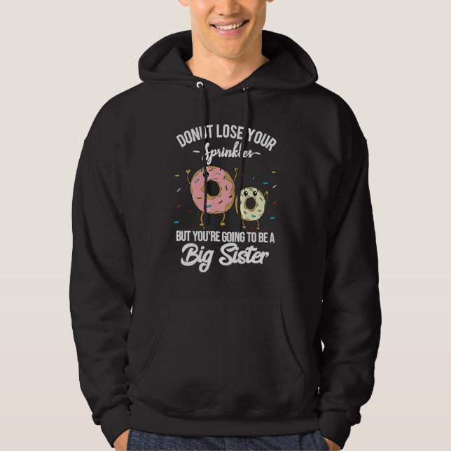 You're Going to be a Big Sister Pregnancy Announce Hoodie (Vorderseite)
