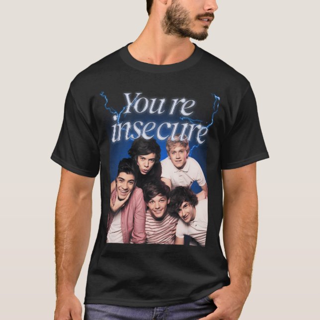 Youre Insecure (Meme) T-Shirt (Vorderseite)