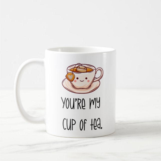 You're My Cup of Tea Coffee Mug – Cozy Gift Kaffeetasse (Links)