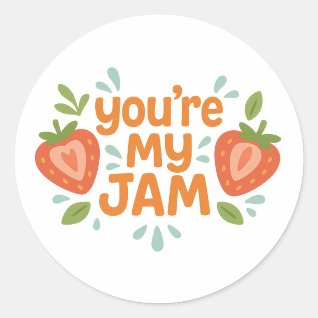 You're My Jam Cute Strawberry Funny Love Runder Aufkleber (Vorderseite)