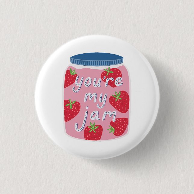 You're My Jam Valentinstag Button (Vorderseite)