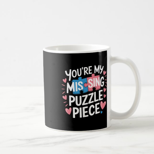 You're My Missing Puzzle Piece Valentine Matching  Kaffeetasse (Rechts)