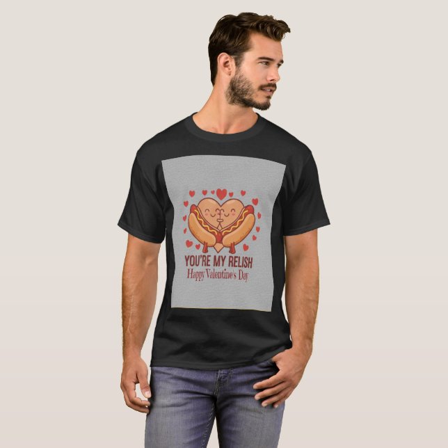 YOU'RE MY RELISH Tshirt (Vorne ganz)