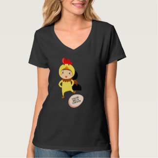 You're Not A Chicken   Animal Jokes T-Shirt