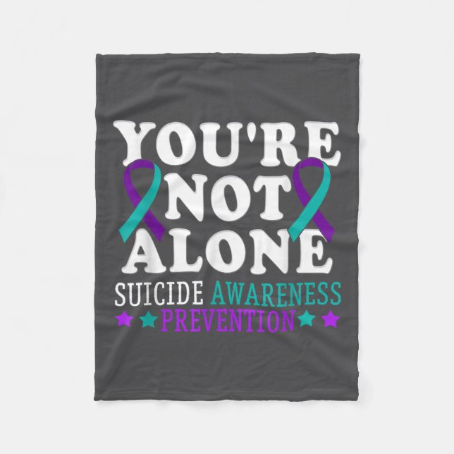 You're Not Alone Depression Suicide Prevention Awa Fleecedecke (Vorderseite)