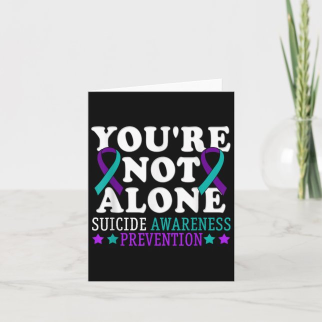 You're Not Alone Depression Suicide Prevention Awa Karte (Vorderseite)