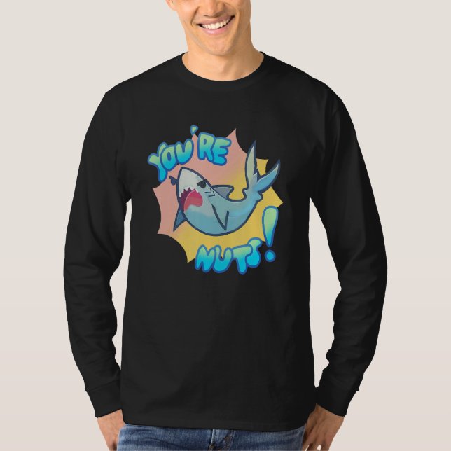 You're Nuts   Cute Shark For Men Women Kids T-Shirt (Vorderseite)