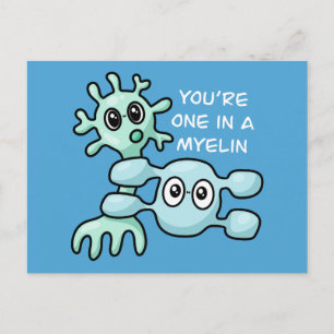 You're One In A Myelin - Neurowissenschaften Postkarte