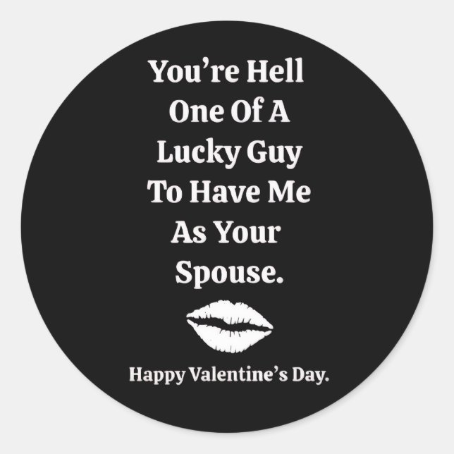 You're One Lucky Guy Valentine's Day  Runder Aufkleber (Vorderseite)