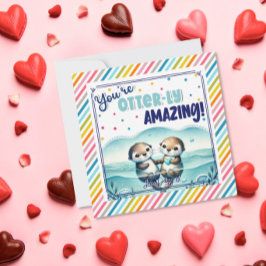 You're Otterly Amazing cute otter Valentine Feiertagskarte