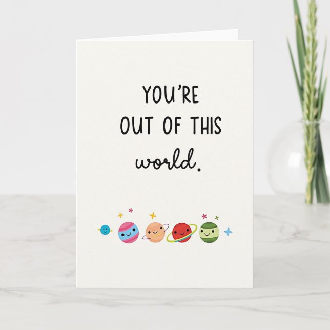 Youre Out Of This World Planet Card Karte (Vorderseite)