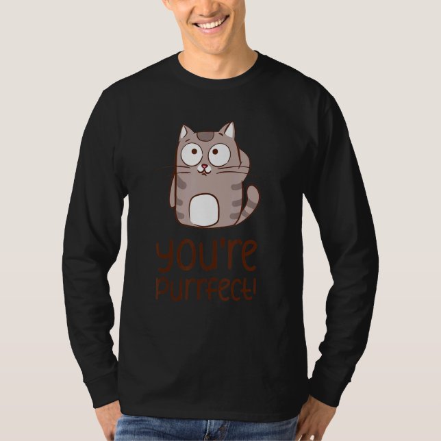 You're purrfect cat T-Shirt (Vorderseite)