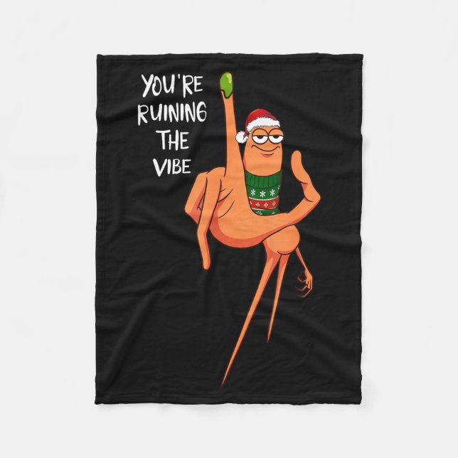 You're Ruining The Vibe Christmas Marcus The Worm  Fleecedecke (Vorderseite)