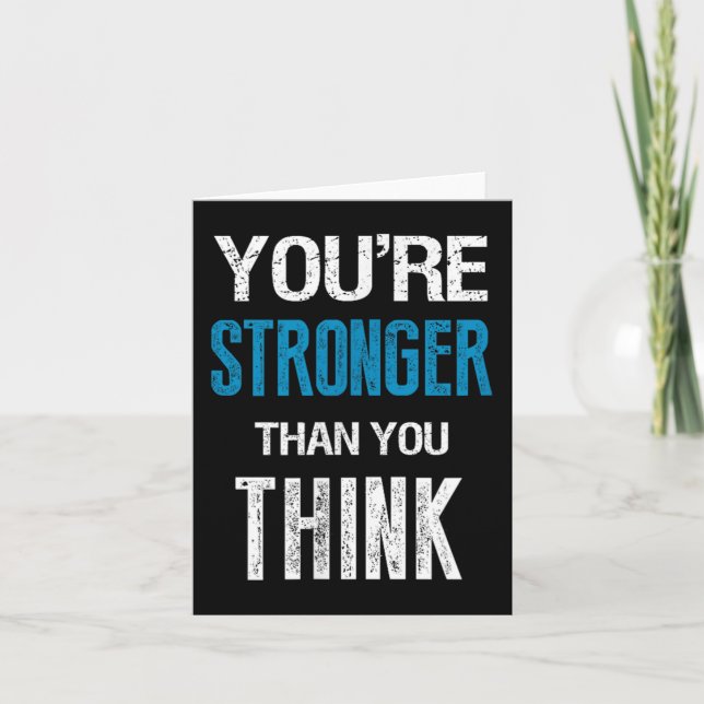You're Stronger Than You Think Motivational  Karte (Vorderseite)