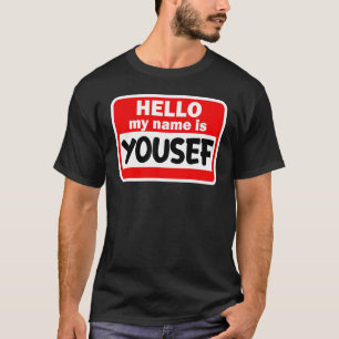 Yousef Hallo Mein Name ist Hemdname auf Custom 1 T-Shirt
