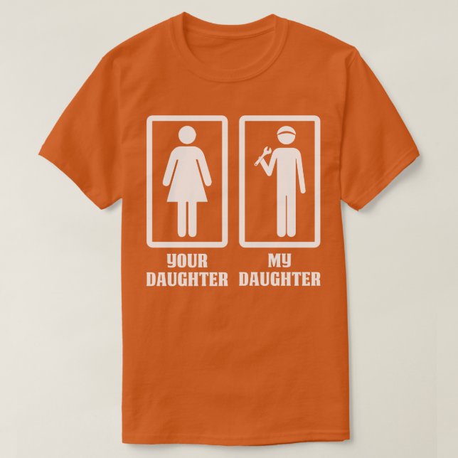 Yout Daughter Mein Mechaniker-Tochter-Mechaniker T T-Shirt (Design vorne)