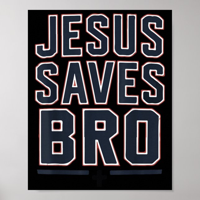 Youth Boy Jesus Saves Bro Funny Christian Teen Gir Poster (Vorne)