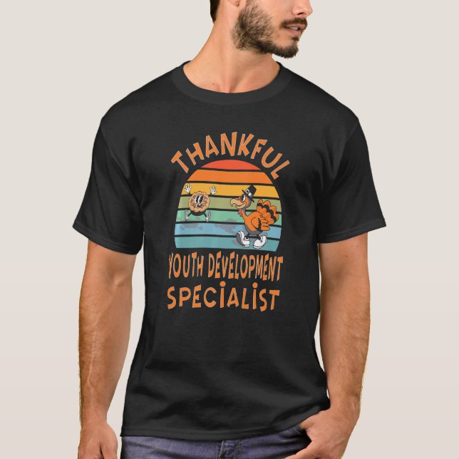 Youth Development Specialist Job  Thanksgiving T-Shirt (Vorderseite)