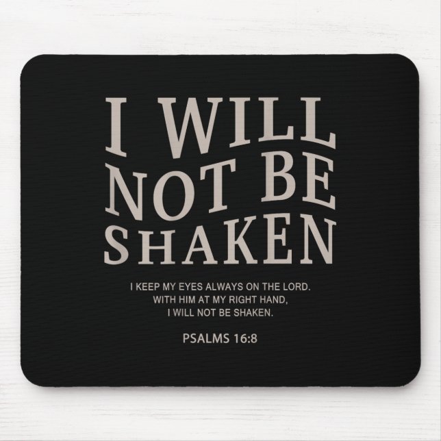 Youth I Will Not Be Shaken Christian Teen Girl Wom Mousepad (Vorne)