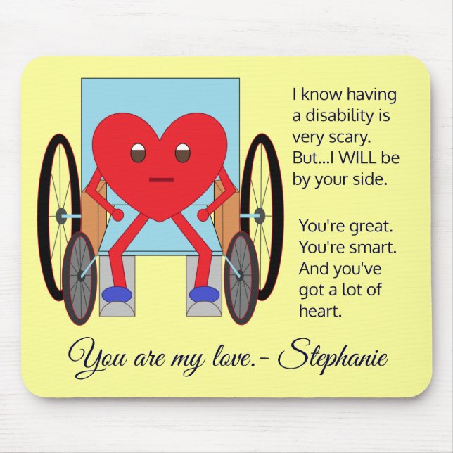 You've Got a Lot of Heart:  Disability Mousepad (Vorne)