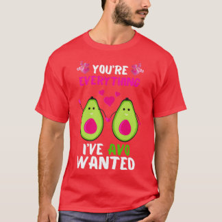 Youx27re Alles AVO Gewollt Funny Avocado Valen T-Shirt